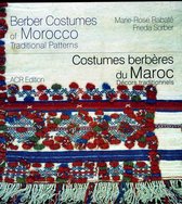 Berber Costumes of Morocco / Costumer berberes du Maroc
