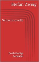 Schachnovelle (Vollständige Ausgabe)