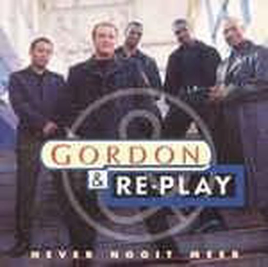 never nooit meer - gordon & re-play