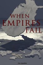 When Empires Fail