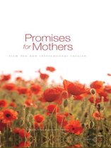 Promises for … - Promises for Mothers