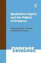 International Congress of Qualitative Inquiry Series - Qualitative Inquiry and the Politics of Evidence