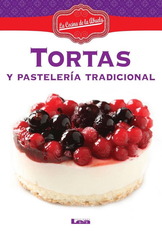 La cocina de la Abuela - Tortas y pastelería tradicional - cover