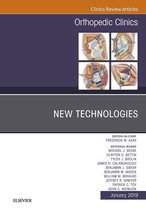 The Clinics: Surgery Volume 50-1 - New Technologies, An Issue of Orthopedic Clinics