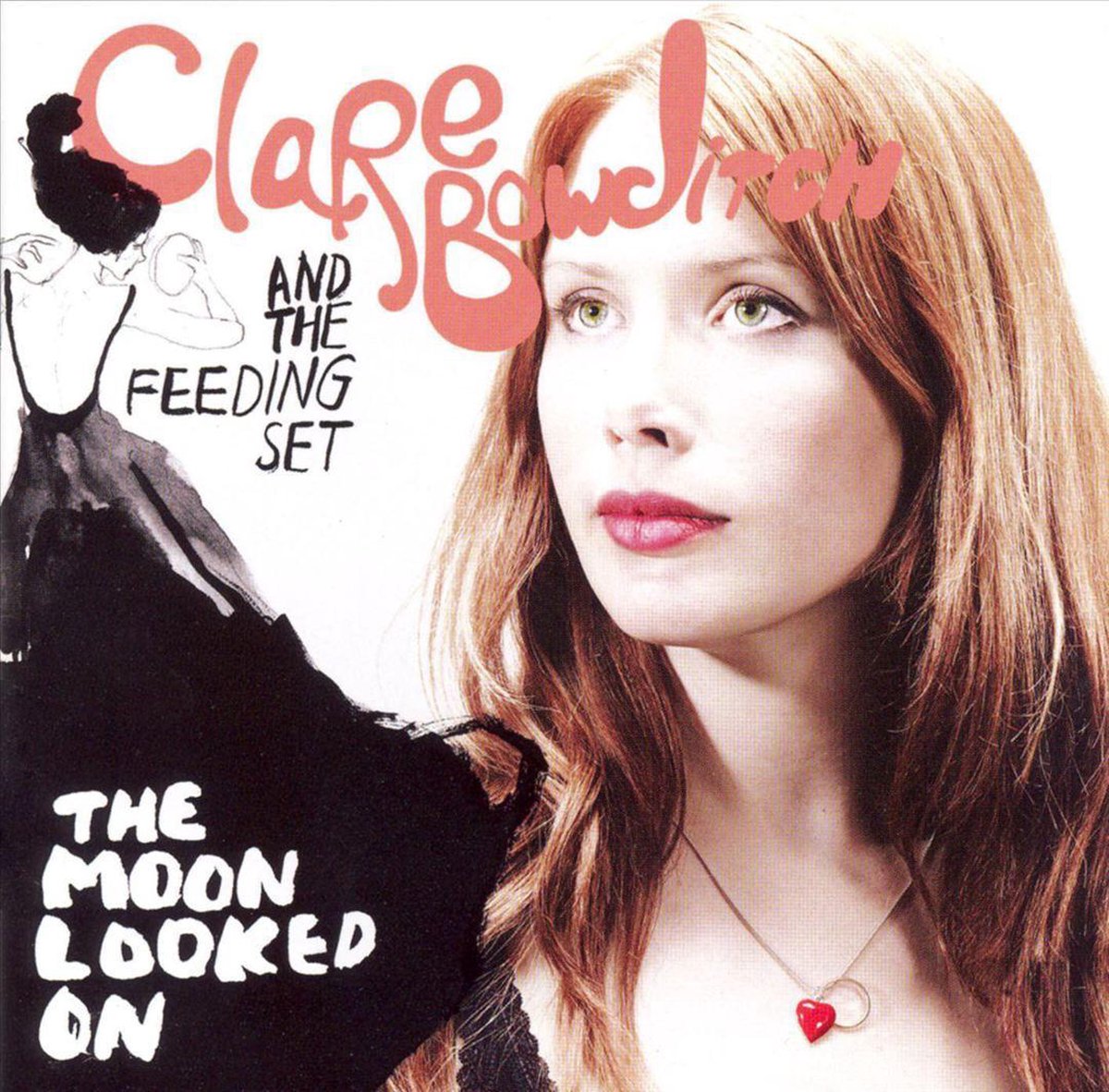 Moon Looked On - Clare Bowditch & the Feeding Set