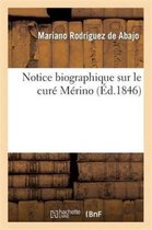 Notice Biographique Sur Le Cure Merino
