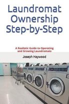 Laundromat Ownership Step-by-Step