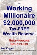 The Working Millionaire