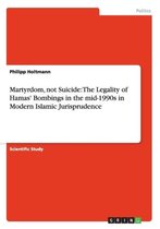 Martyrdom, Not Suicide