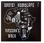 Dadisi Komolahe - Hassan's Walk (LP)