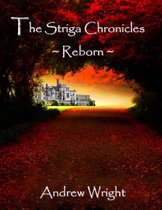 The Striga Chronicles: Reborn