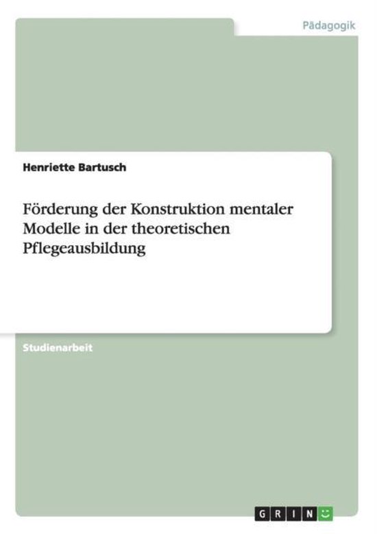Foerderung der Konstruktion mentaler Modelle in der theoreti ... - cover