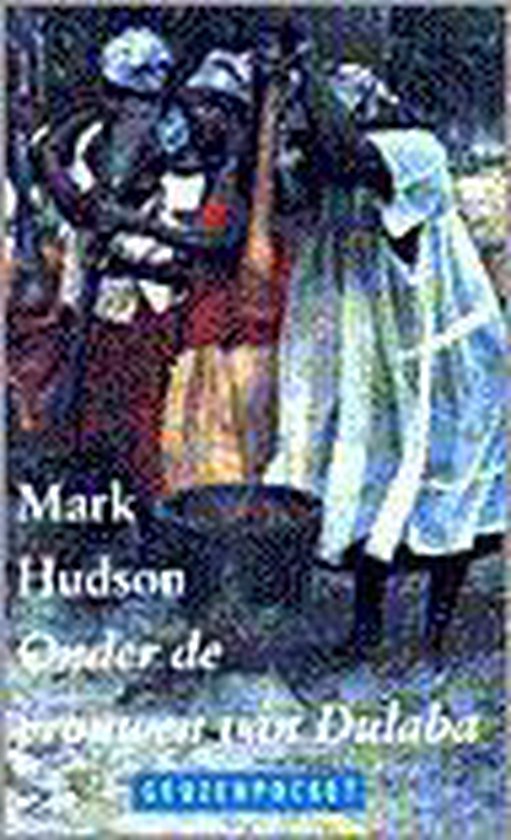 Onder de vrouwen van dulaba pocket - Mark Hudson | Tiliboo-afrobeat.com