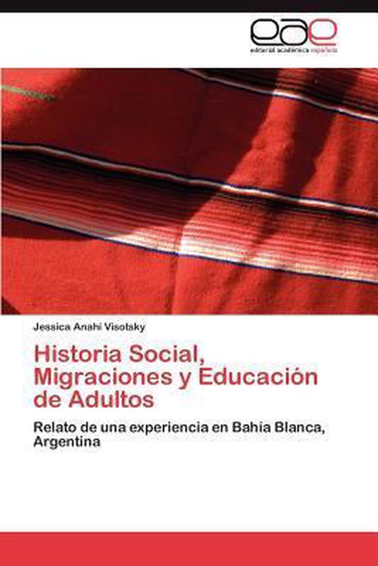 Historia Social, Migraciones y Educación de Adultos - cover