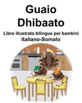 Italiano-Somalo Guaio/Dhibaato Libro illustrato bilingue per bambini