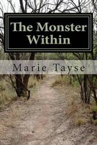 The Monster Within