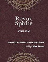 Revue Spirite Allan Kardec- Revue Spirite (Année 1863)