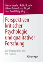 Perspektiven kritischer Psychologie und qualitativer Forschung