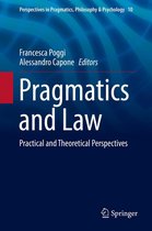 Perspectives in Pragmatics, Philosophy & Psychology 10 - Pragmatics and Law
