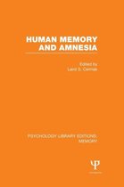 Psychology Library Editions: Memory- Human Memory and Amnesia (PLE: Memory)