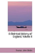 A Metrical History of England, Volume II