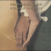 Mellencamp John - Human Wheels (Rem.)