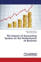 The Impact of Accounting System on the Performance of Business
