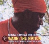 Warn The Nation Savona Mista