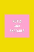 Notes and Sketches