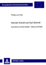 Hannah Arendt und Carl Schmitt