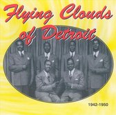 Flying Clouds Of Detroit - 1942-1950 (CD)