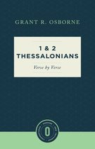 Osborne New Testament Commentaries - 1 and 2 Thessalonians Verse by Verse