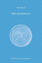 Procesgidsen 10 -   Hof van Utrecht 1530-1811