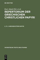 Patristische Texte Und Studien- Kirchenv�ter-Papyri