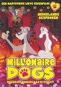 Millionaire Dogs