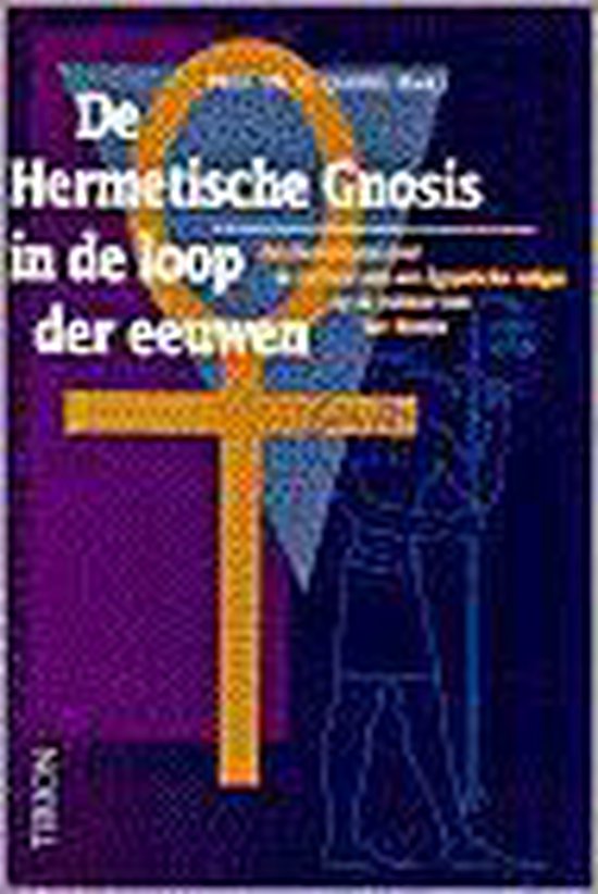 HERMETISCHE GNOSIS IN DE LOOP DER EEUWEN, DE - Quispel | Do-index.org