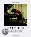 Balthus - Aufgehobene Zeit