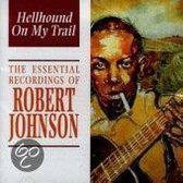 Hellbound On My Trail The Essential Recordings Of Robert Johnson