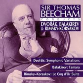 Sit Thomas Beecham Conducts Dvorák, Balakirev & Rimsky-Korsakov