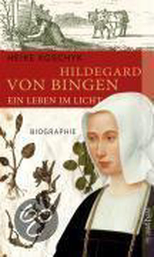Hildegard von Bingen. Ein Leben im Licht - cover