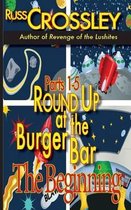 Round Up at the Burger Bar Parts 1-5