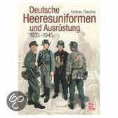 Deutsche Heeresuniformen Und Ausrüstung 1933 - 1945