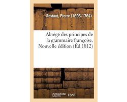 Abrégé des principes de la grammaire françoise