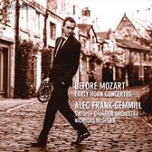 Alec Frank-Gemmill & Swedish Chamber Orchestra - Mozart: Before Mozart - Early Horn Concertos (Super Audio CD)