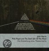 Pink Floyd und The Dark Side Of The Moon