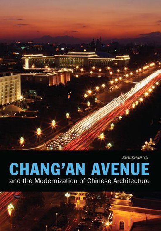 China Program Books - Chang'an Avenue and the Modernization  ... - cover