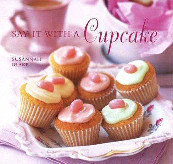 Say it with a Cupcake - cover