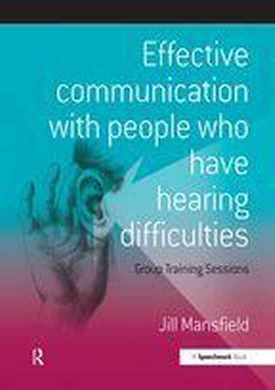 Effective Communication with People Who Have Hearing Difficu ... - cover