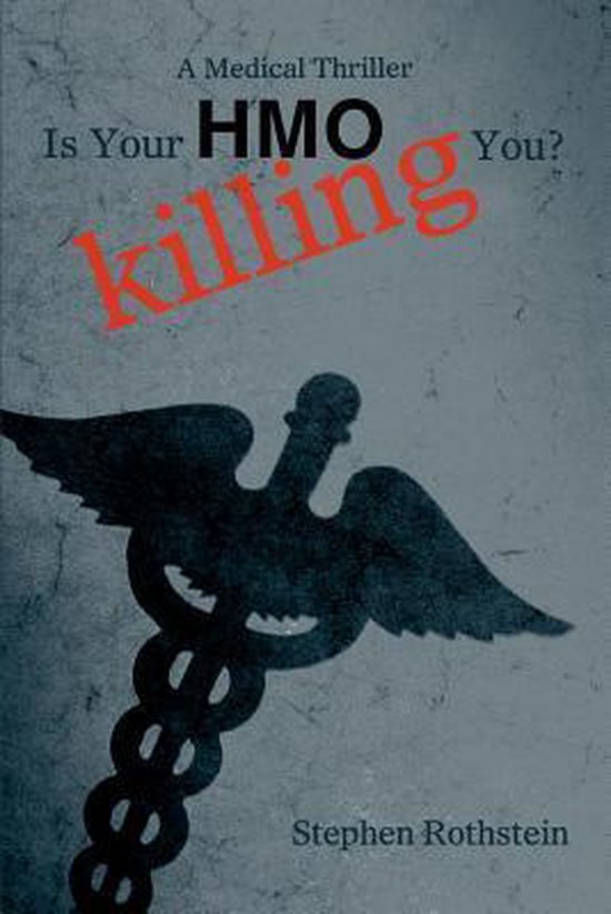 Stephen Rothstein Is Your HMO Killing You?, Stephen Rothstein | 9780595450701 | Boeken ...