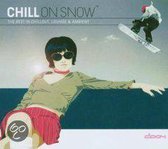 Chill On Snow-The Best In